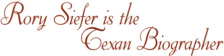 Rory Siefer is the Texan Biographer for Personal Memoir, Personal Historian, Parents Life Story, writing and autobiography, memory books, and writing family history
