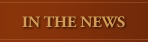 IN THE NEWS